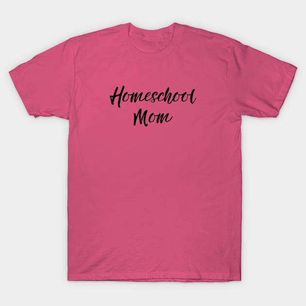 Homeschool Mom T-Shirt by The Natural Homeschool